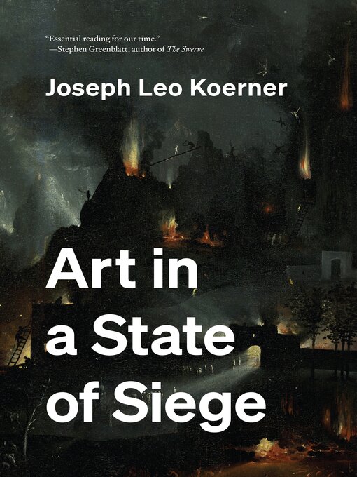 Title details for Art in a State of Siege by Joseph Leo Koerner - Wait list